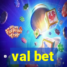 val bet